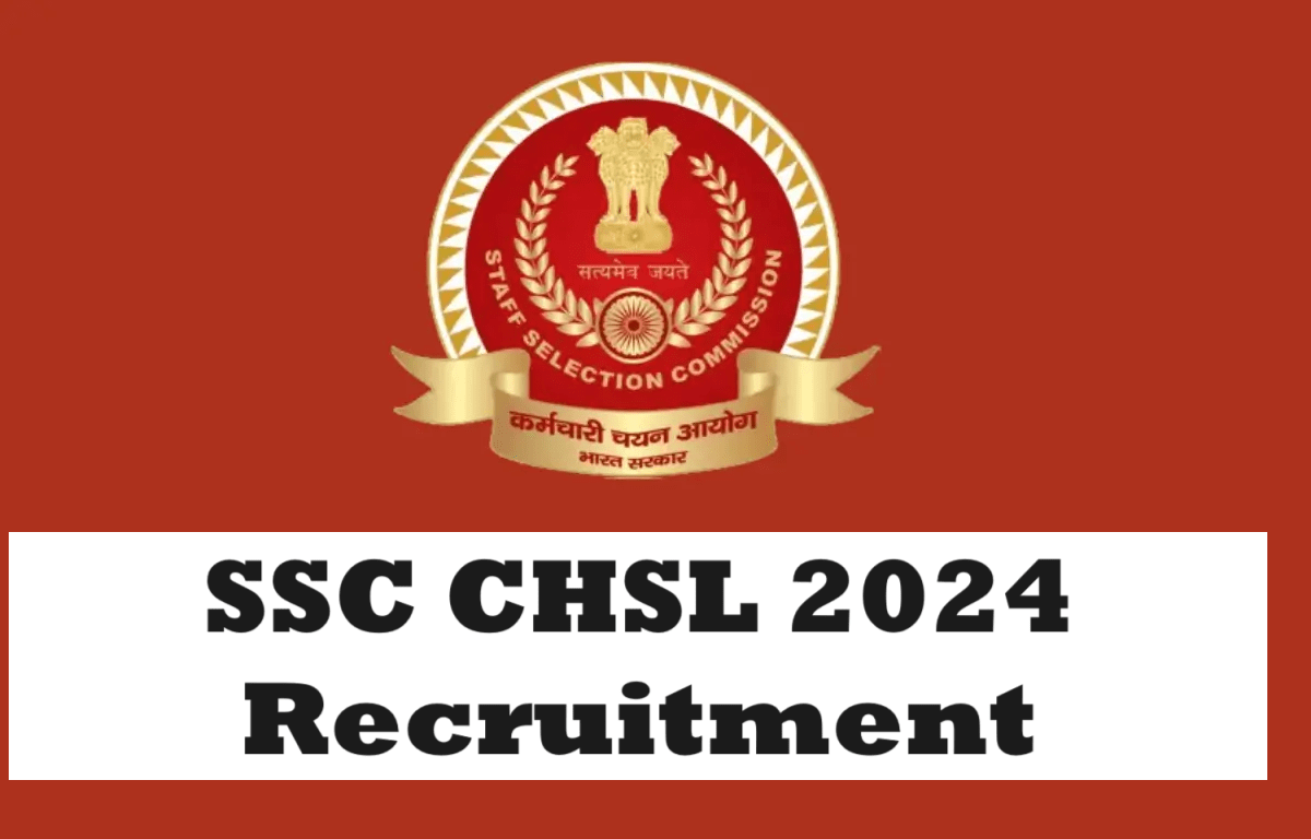 SSC CHSL 2024 Recruitment {3,712 Posts} Apply Online