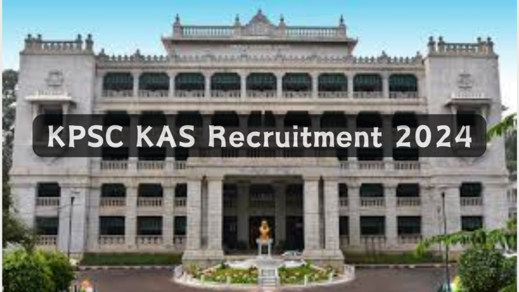 KPSC KAS Recruitment 2024