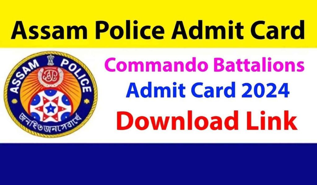 Assam Police Admit Card 2024 – Apply for 5563 Vacancies Today (1)