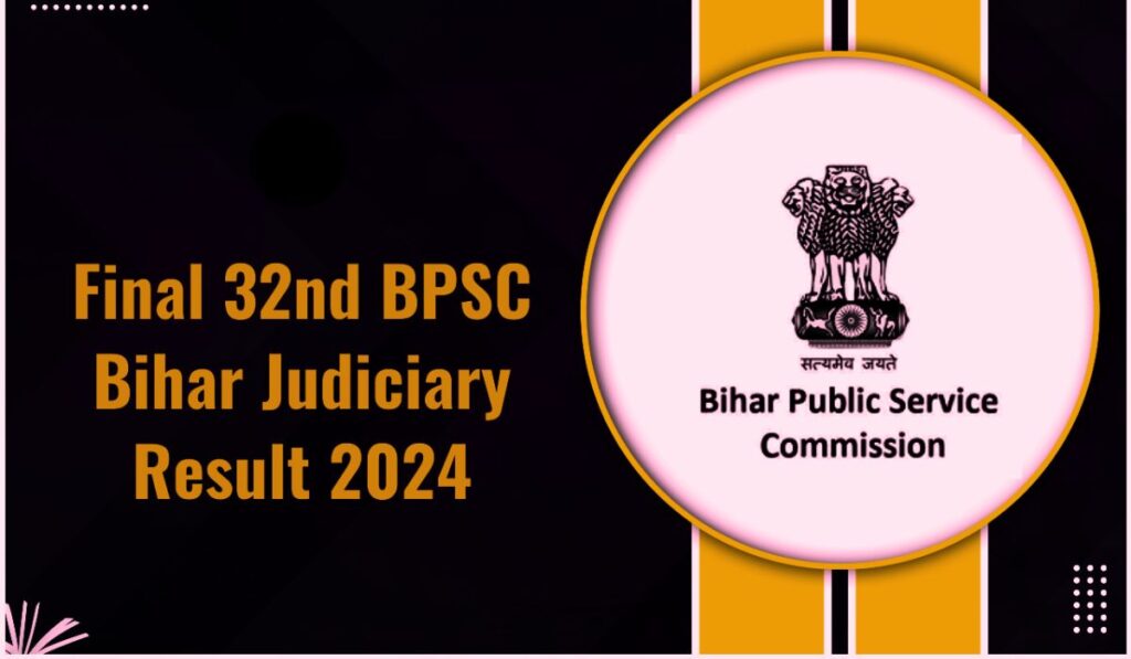 BPSC 32 Civil Judge Final Result 2024 