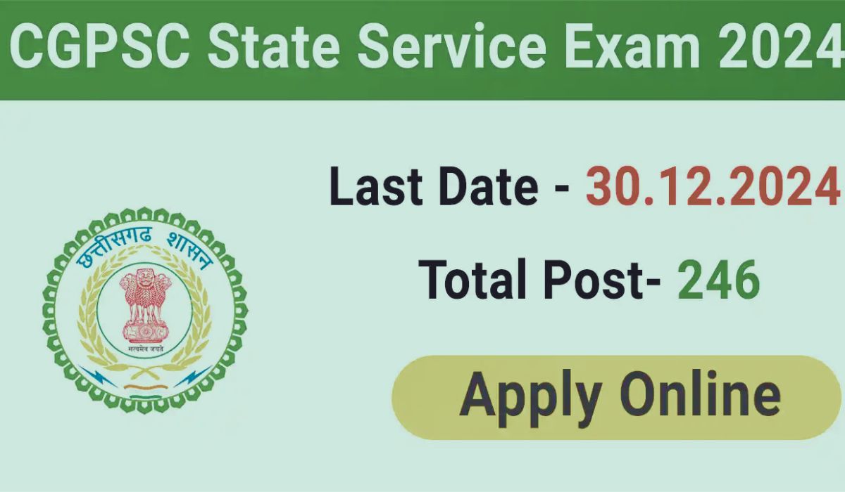 CGPSC State Service Exam SSE Online Form 2024 for 246 Post