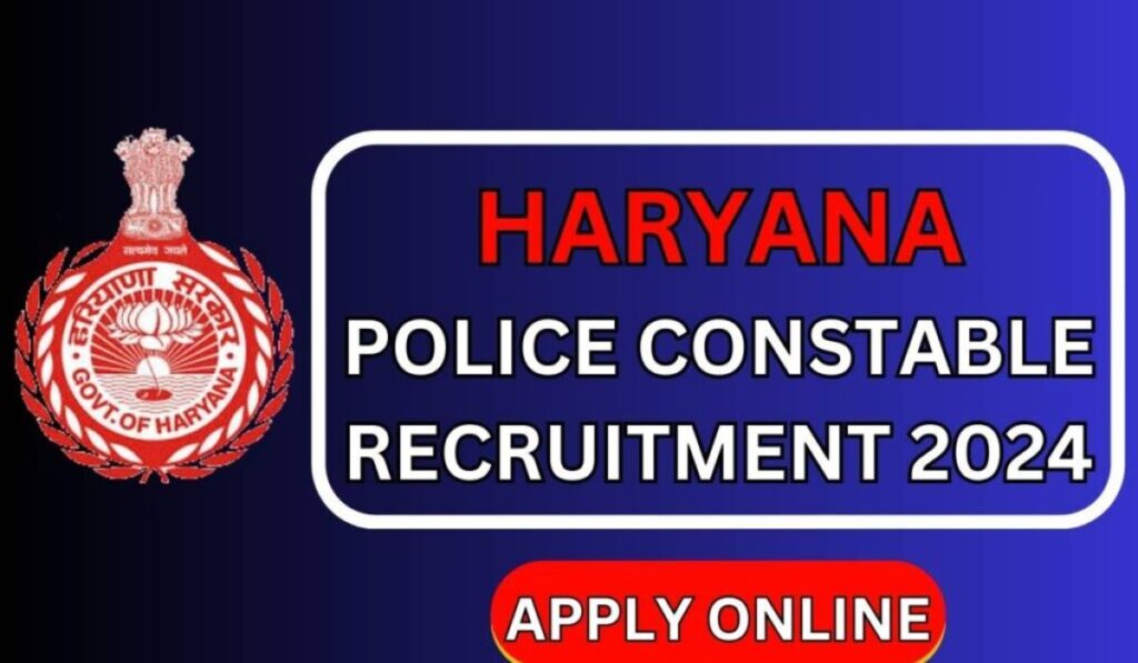 Haryana Police Constable 2024 Recruitment