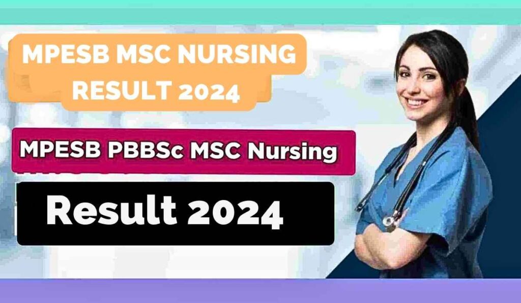 MPESB MSc Nursing Result 2024 Direct Link, Check Your Score