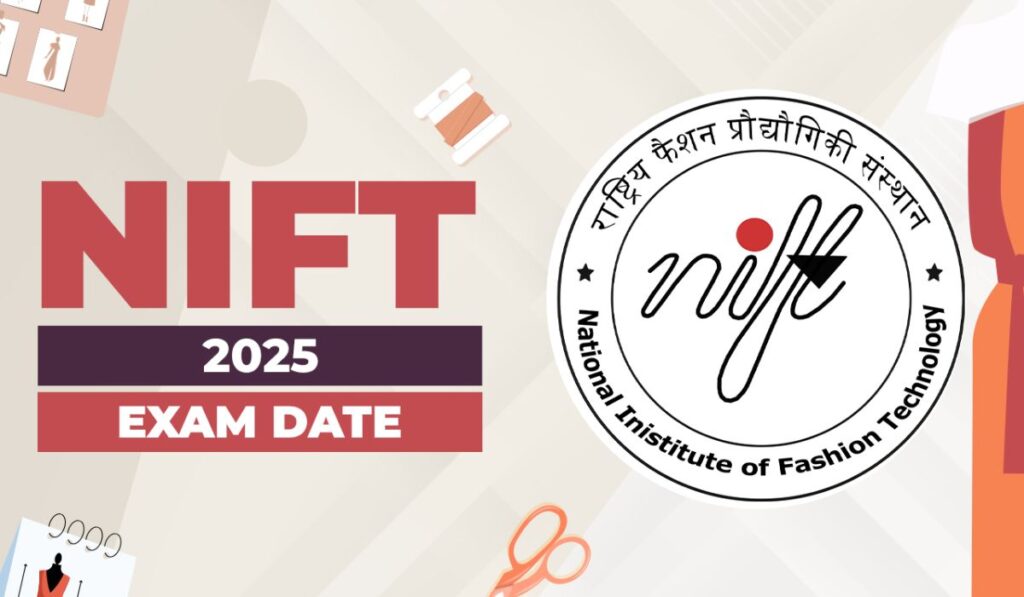 NIFT 2025 Entrance Exam