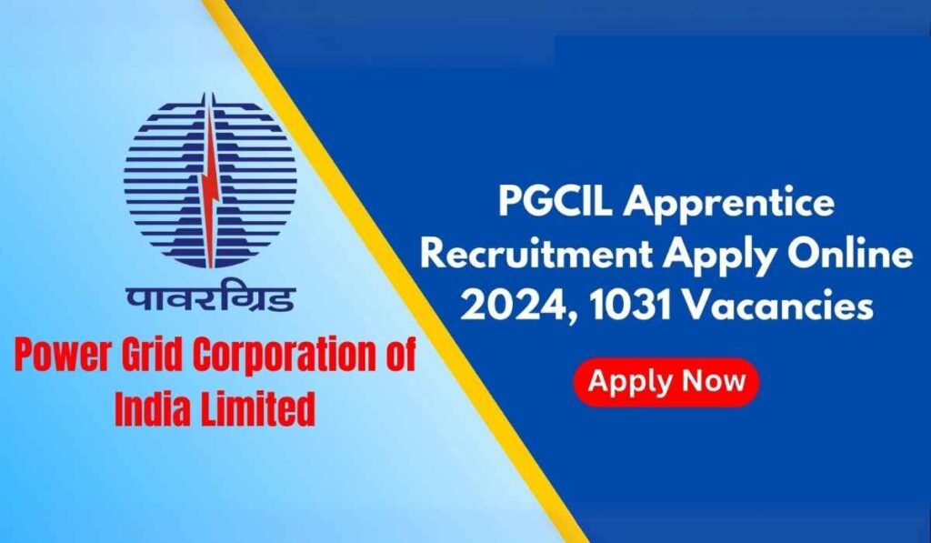 PGCIL Recruitment 2024 Online Form Apply Now for 802 Posts