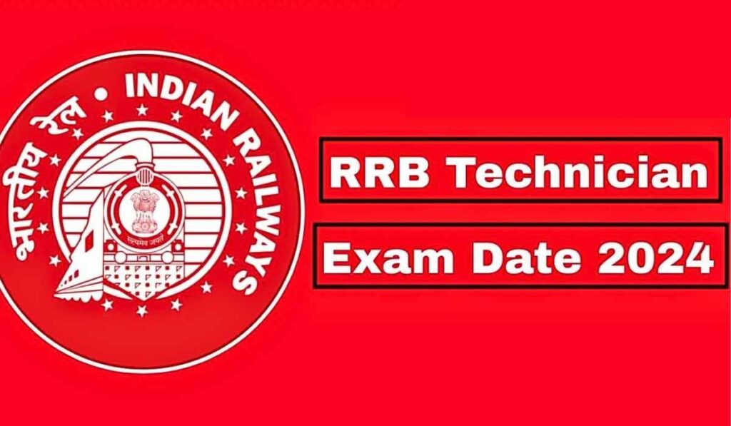 RRB Technician Exam Date 2024 CBT 1 Timetable, Exam Pattern 