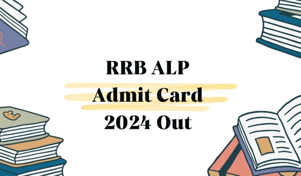 Railway RRB ALP Admit Card 2024