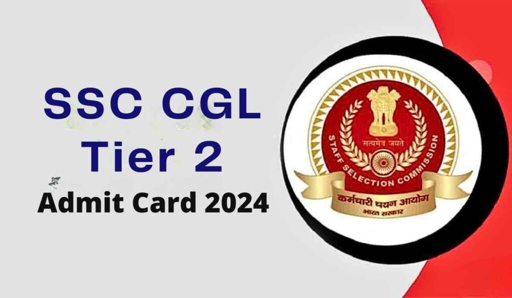 SSC CGL Tire II Exam Date 2024 Tier 1 Results Declared