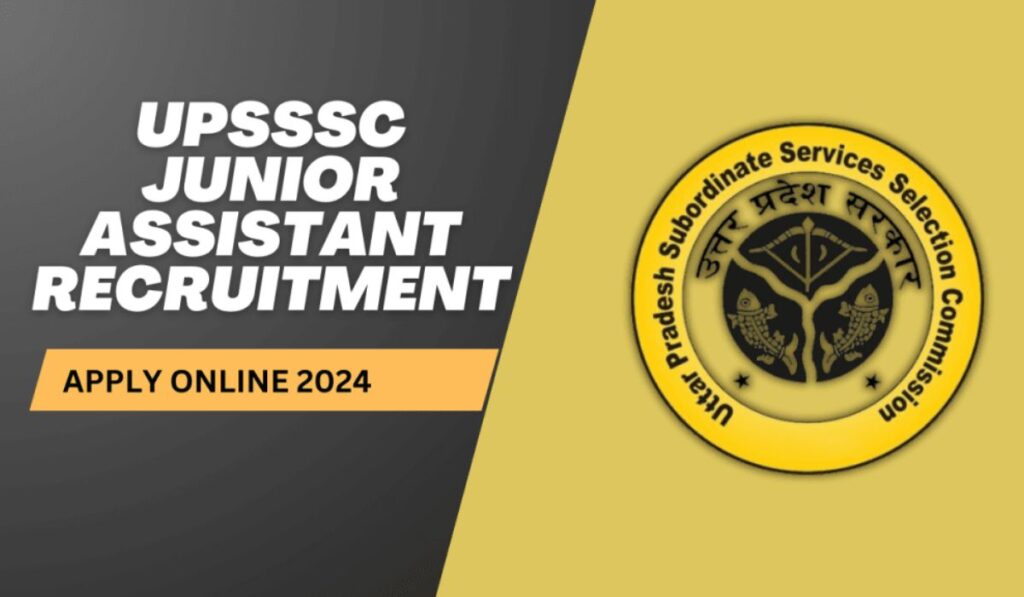 UPSSSC Junior Assistant Recruitment 2024