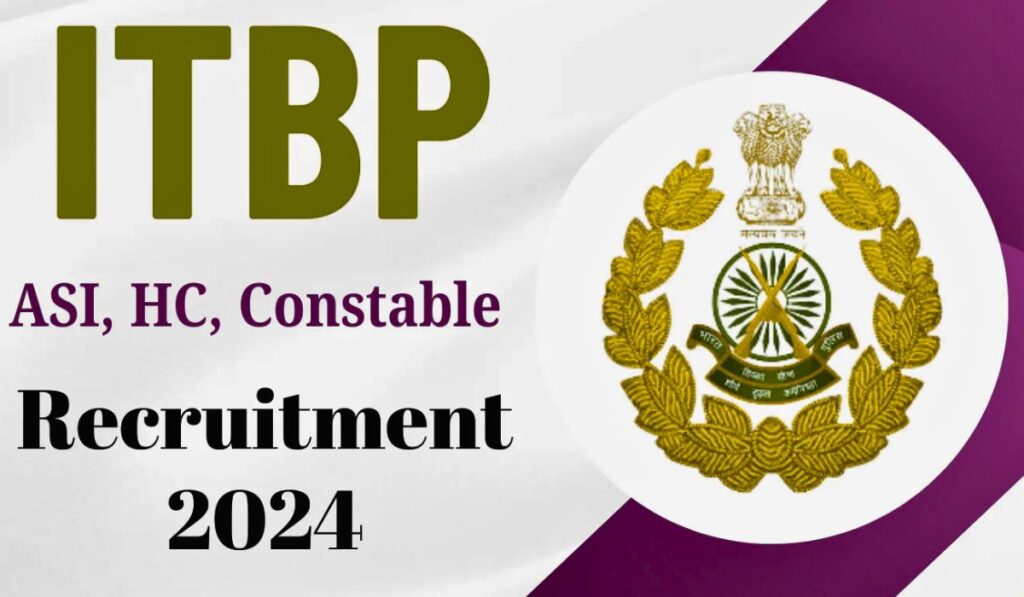 ITBP ASI HC Constable Recruitment 2024