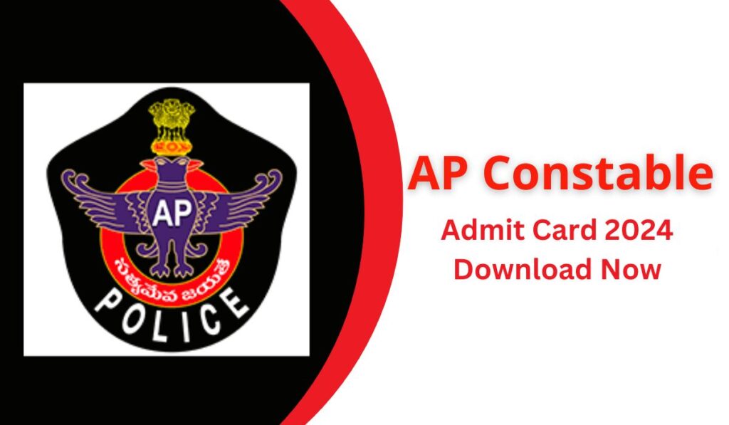 AP Police Constable Admit Card 2024