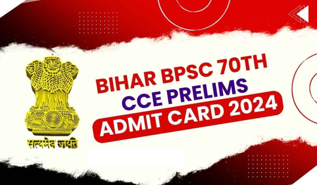 Bihar BPSC 70th Pre Admit Card 2024