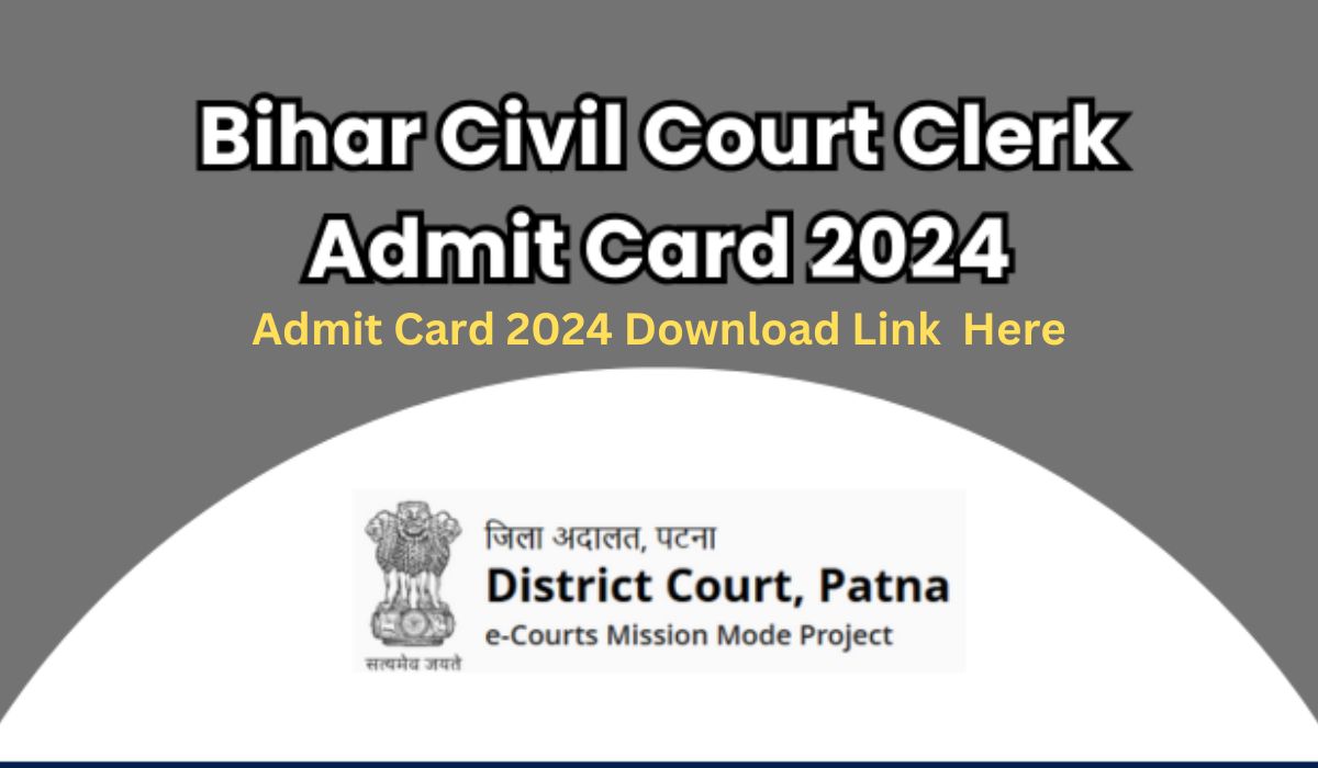 Bihar Civil Court Clerk Hall Ticket 2024