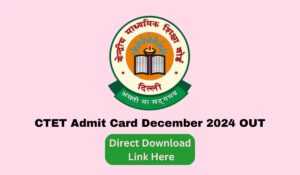 CTET Admit Card December 2024