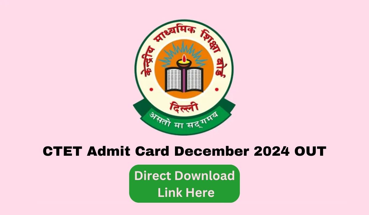 CTET Admit Card December 2024