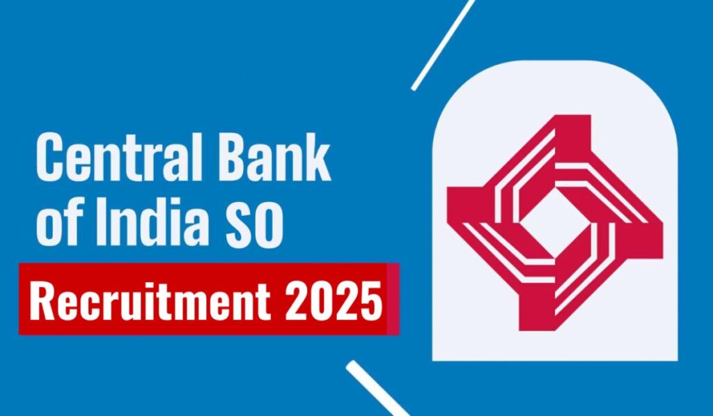 Central Bank of India SO Recruitment 2024-25