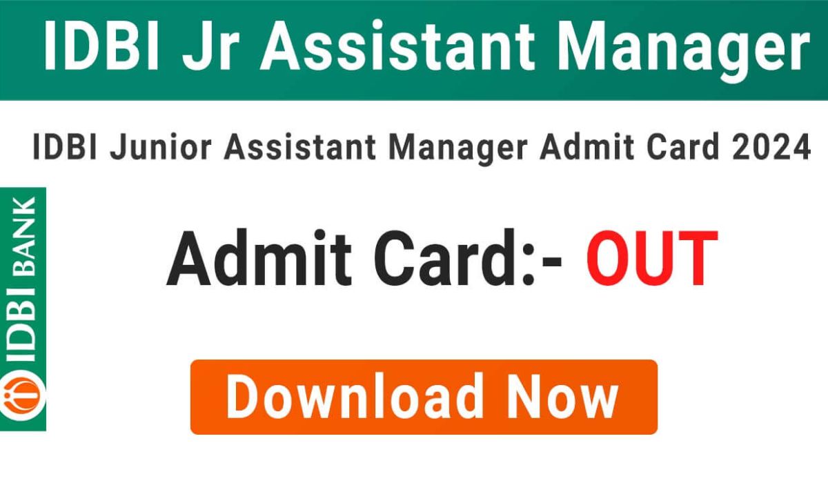 IDBI Junior Assistant Manager Admit Card 2024