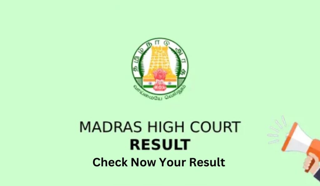 Madras High Court Result 2024