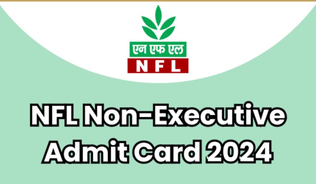 NFL Non Executive Admit Card 2024