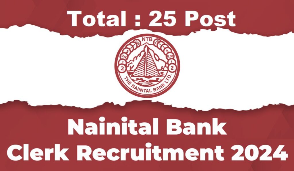 Nainital Bank Clerk Recruitment 2024