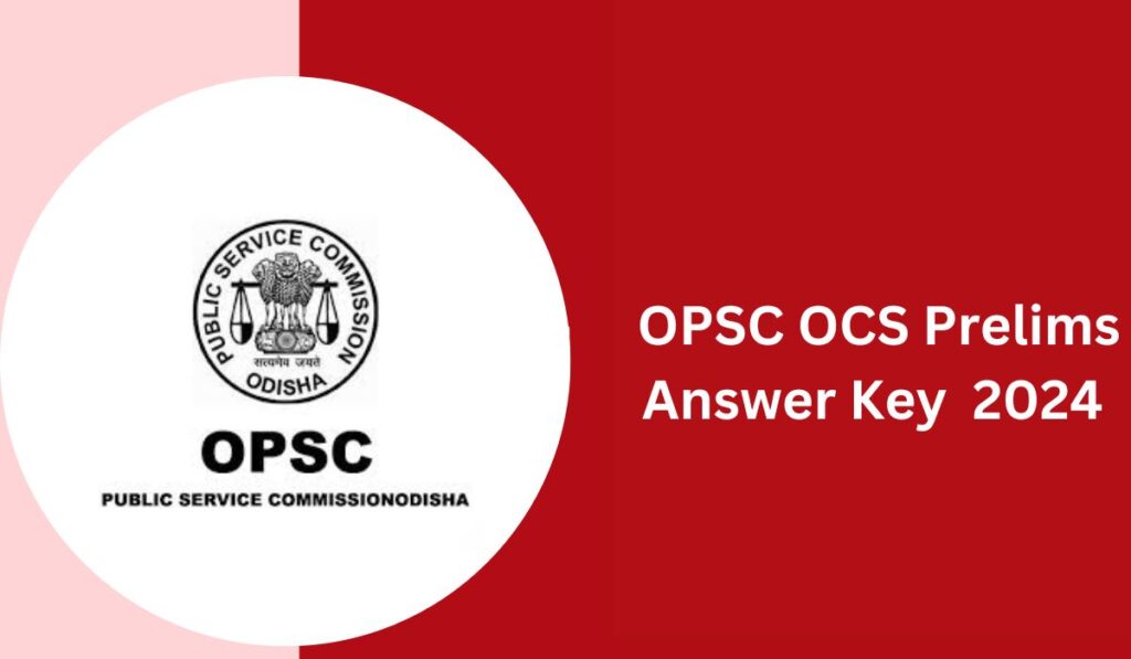 OPSC OCS Answer Key 2024