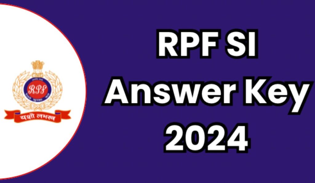 RPF SI Answer Key 2024