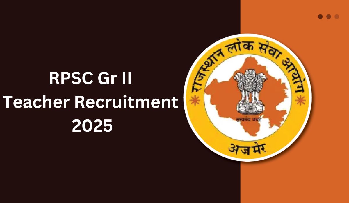 RPSC Gr II Teacher Recruitment 2025