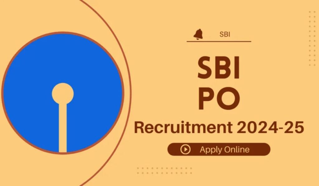 SBI PO Recruitment 2024-25