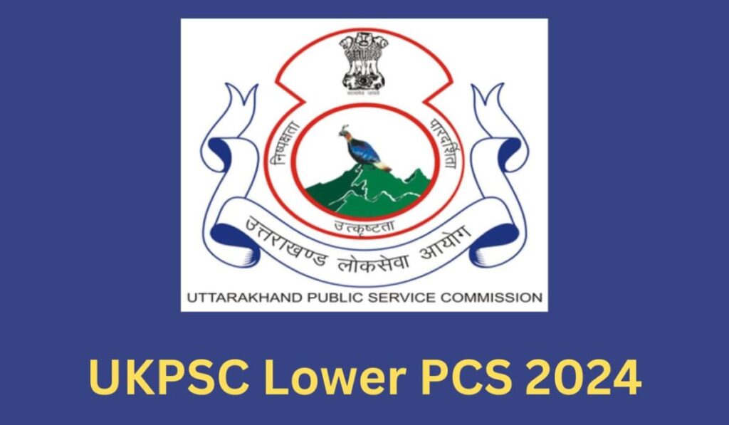 UKPSC Lower PCS Recruitment 2024