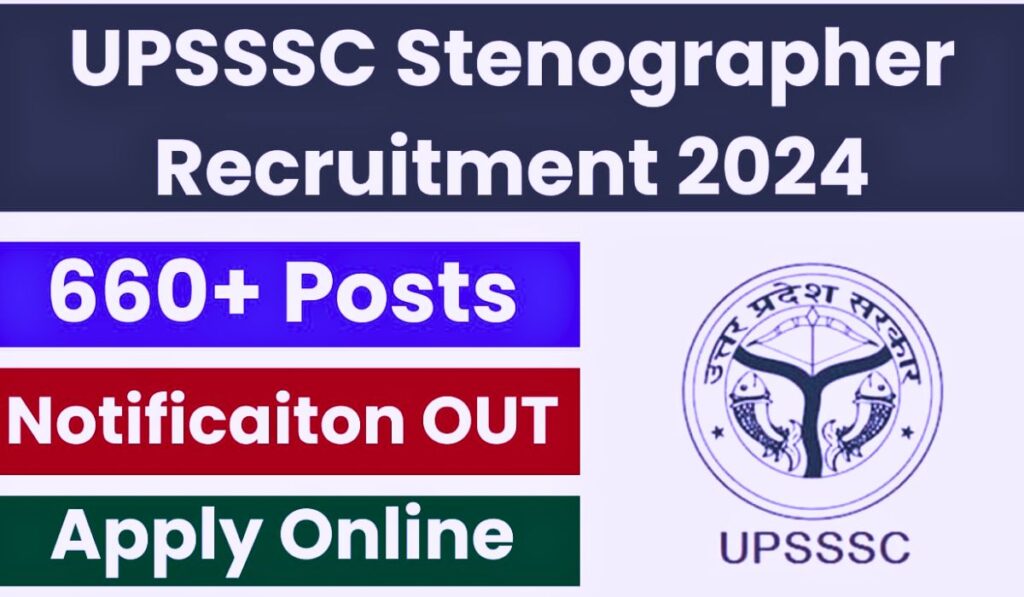 UPSSSC Stenographer Recruitment 2024