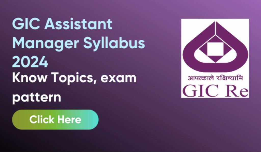 GIC Assistant Manager Syllabus 2024