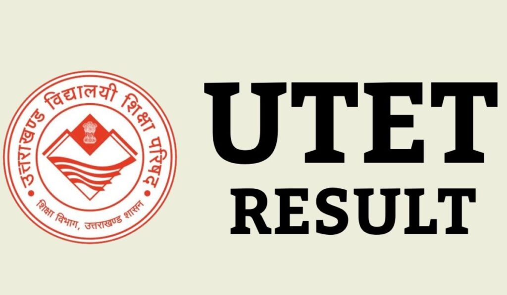 Uttarakhand UTET Result 2024