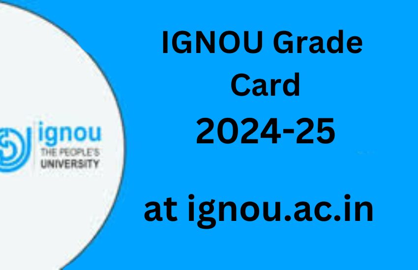 IGNOU Grade Card 2024-25
