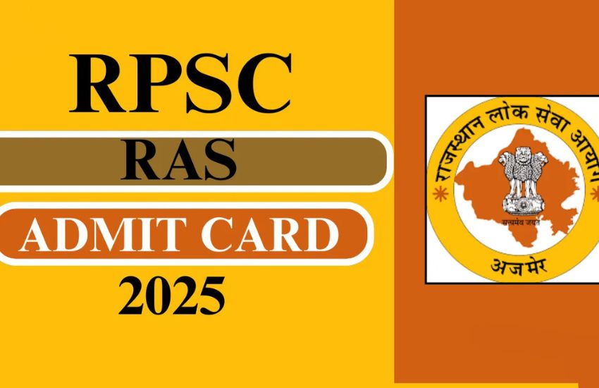 RPSC RAS Pre Admit Card 2025