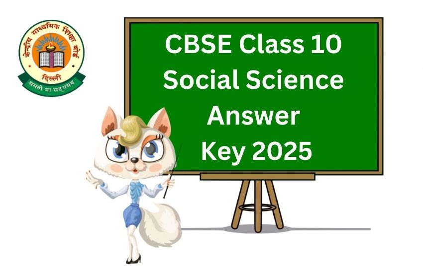 CBSE Class 10 Social Science Answer Key 2025