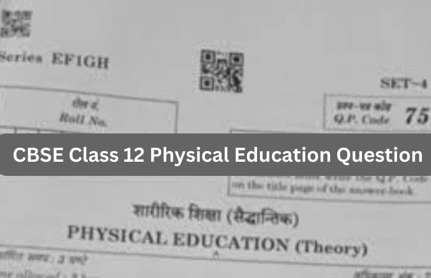 CBSE Class 12 Physical Education Question