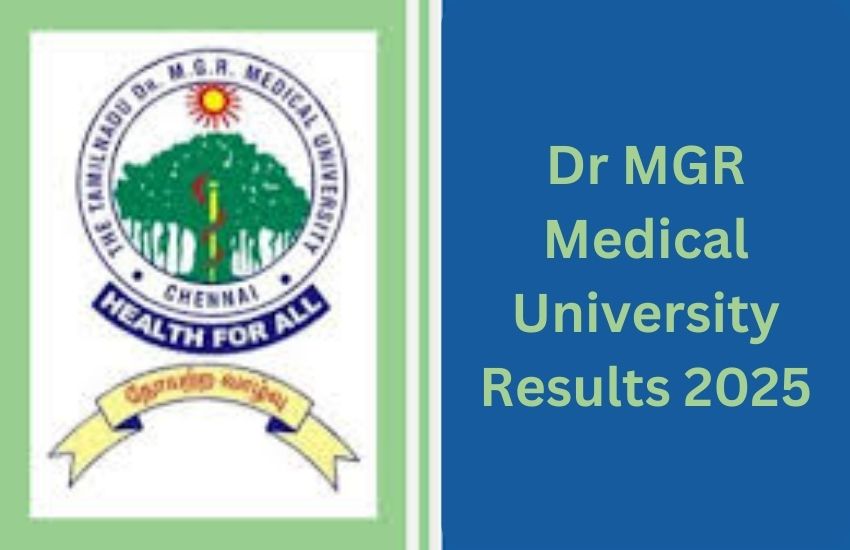 Dr MGR Medical University Results 2025