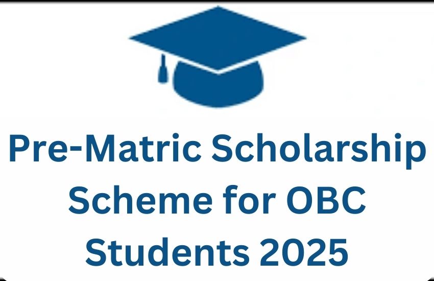 Pre-Matric Scholarship Scheme for OBC Students 2025