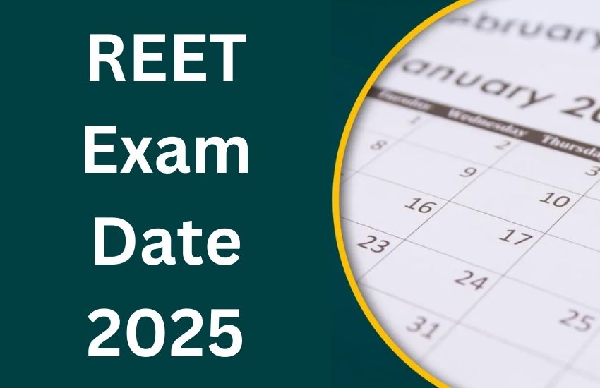 REET Exam Date 2025