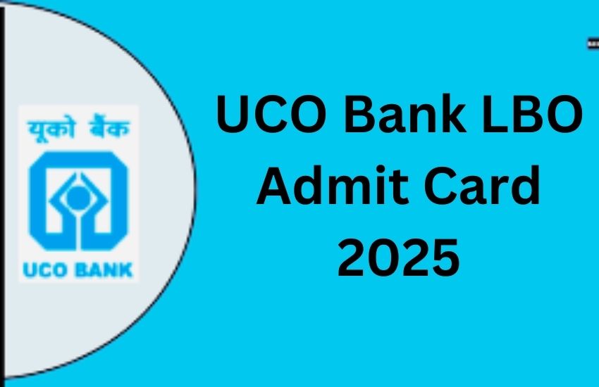 UCO Bank LBO Admit Card 2025