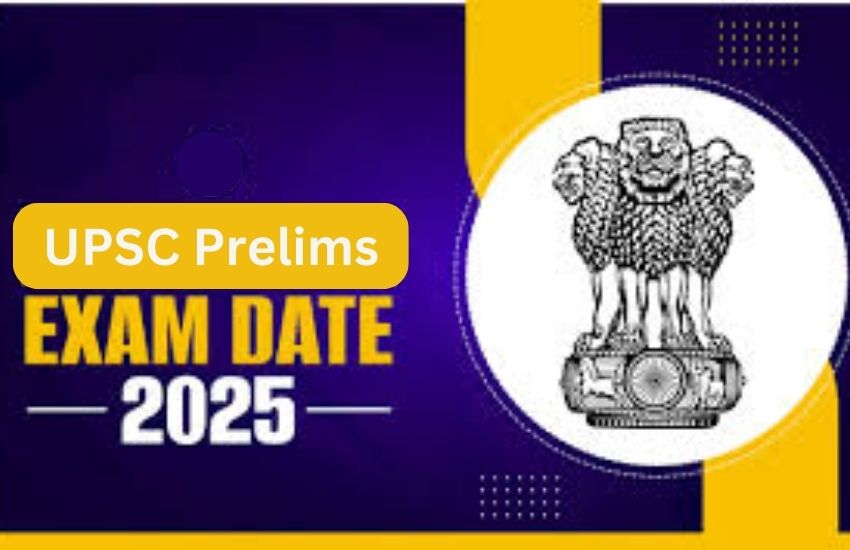 UPSC Prelims 2025 Date Out