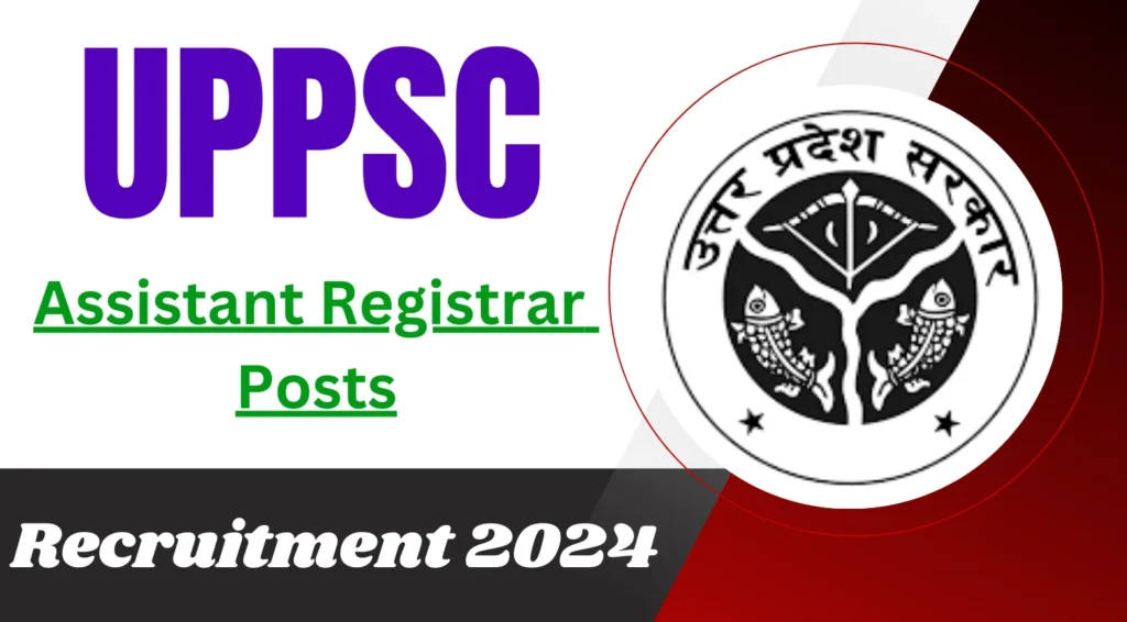 UPPSC Assistant Registrar 2024