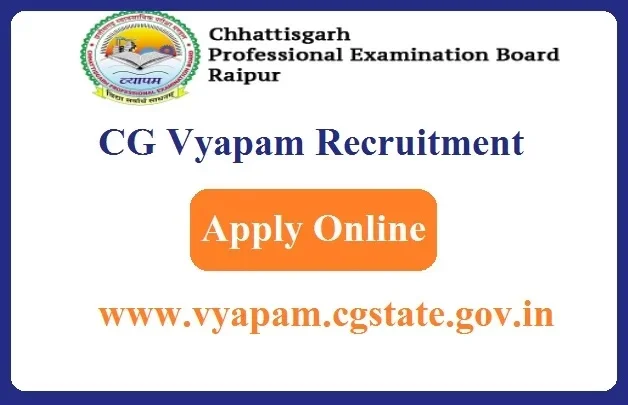 CG Vyapam Recruitment 2024