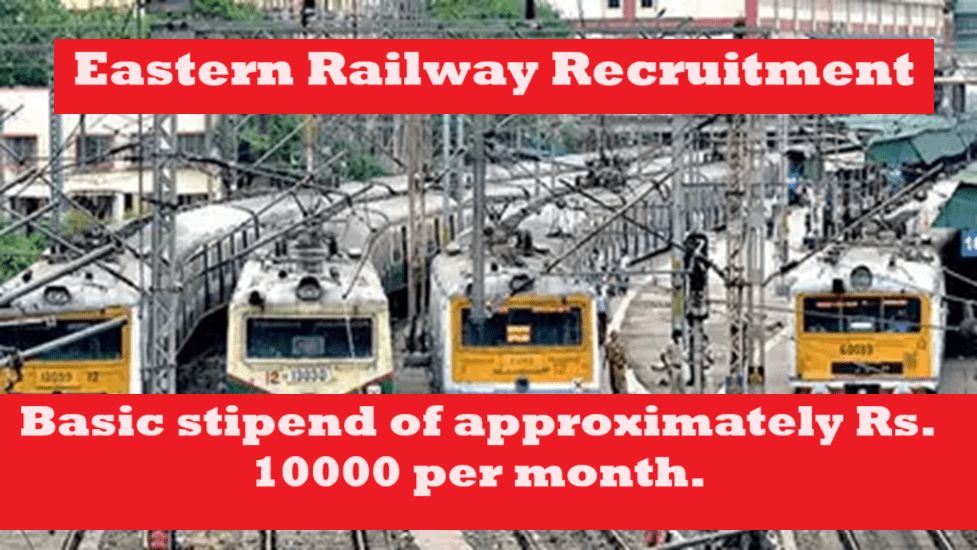 Eastern Railway Recruitment 2024 [3115 apprenticeship] Apply Online