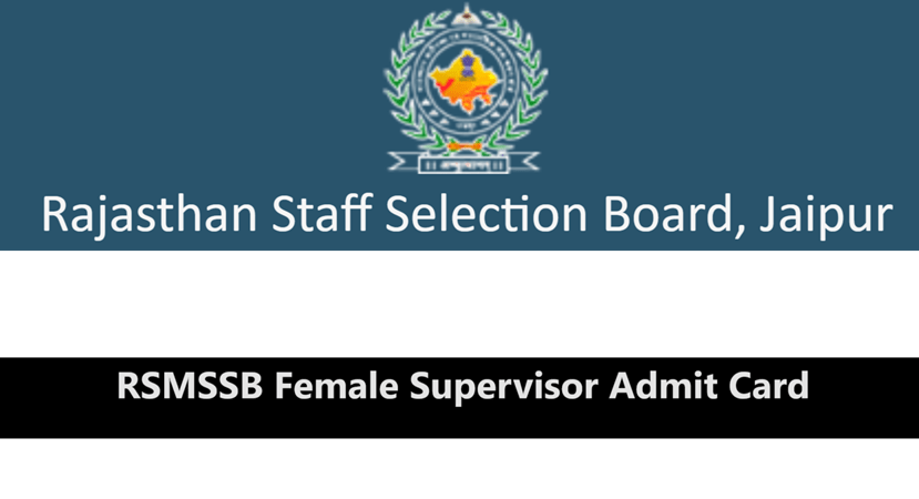 RSMSSB Female Supervisor Admit Card 2024