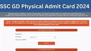 SSC GD Constable Physical Admit Card 2024