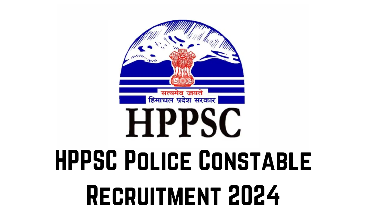 HPPSC Police Constable Recruitment 2024