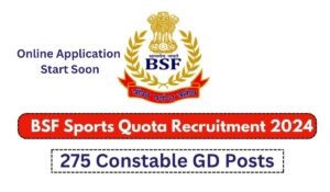 BSF Constable Sports Quota Recruitment 2024