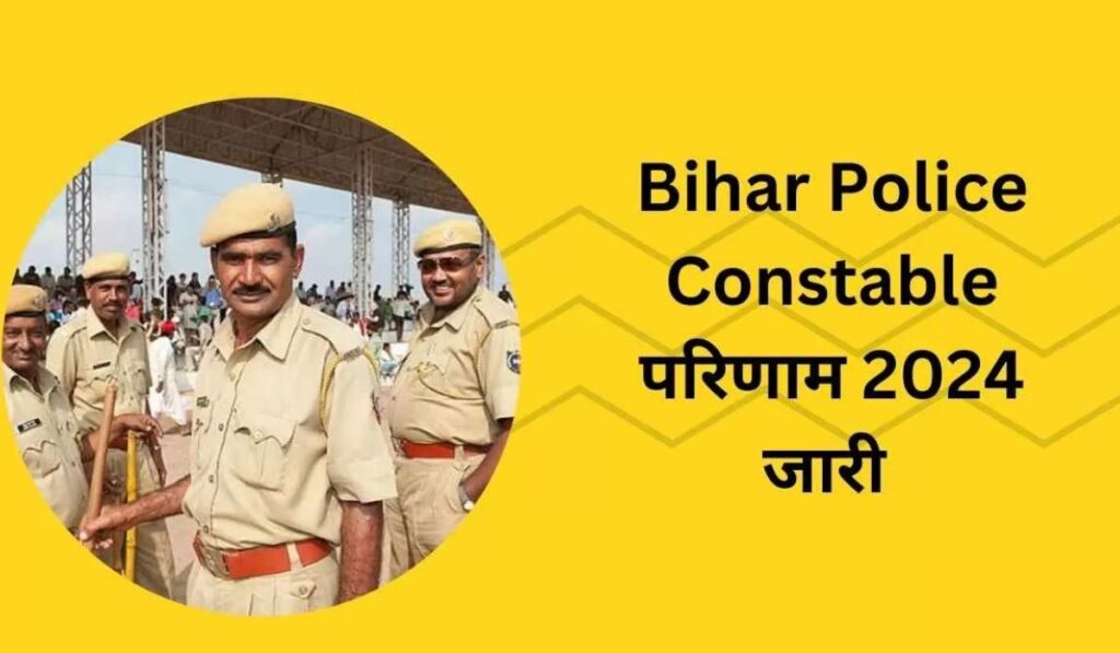 Bihar CSBC Police Constable Result 2024