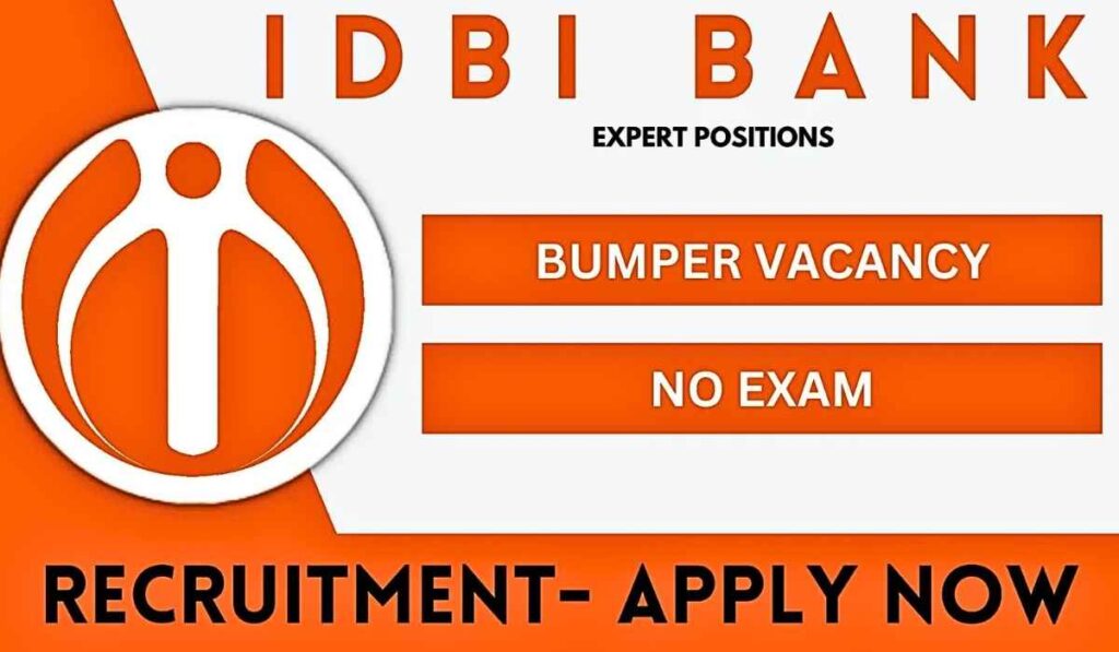 IDBI Vacancy 2024 for Graduates Apply Now for 600 Posts